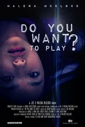 Do You Want to Play? постер
