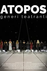 Atopos, theatrical genders постер