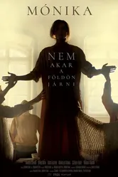 Mónika nem akar a földön járni постер