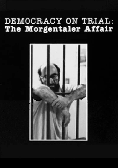 Постер Democracy on Trial: The Morgentaler Affair