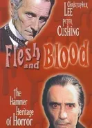 Flesh and Blood: The Hammer Heritage of Horror постер