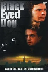 Black Eyed Dog 1999 постер