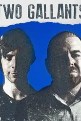 Two Gallants постер