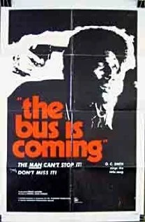 Постер The Bus Is Coming