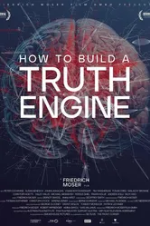How to Build a Truth Engine постер