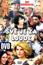 Sve je za ljude постер