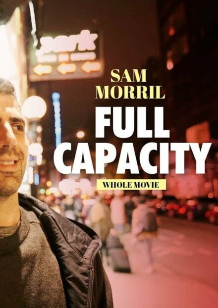 Постер Sam Morril: Full Capacity
