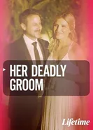 Her Deadly Groom постер