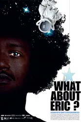 What About Eric? постер