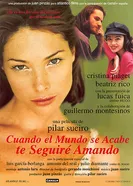 Cuando el mundo se acabe te seguiré amando постер