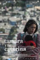 Tamara y la Catarina постер