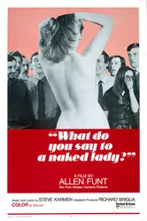 What Do You Say to a Naked Lady? постер