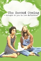 The Second Coming: Brought to You in Low Definition постер