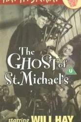 The Ghost of St. Michael's постер