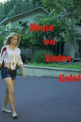 House on Rodeo Gulch постер