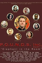 P.O.U.N.D.S. Inc. Part II: Elephant in the Room постер