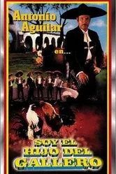 Soy el hijo del gallero постер