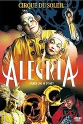 Цирк Дю Солей: Алегрия 2001 постер
