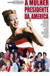 Женщина, которая думала, что была президентом США 2003 постер