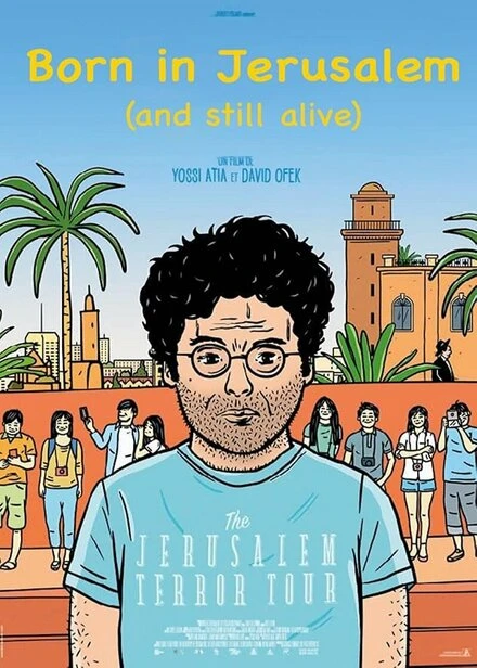 Постер Born in Jerusalem and Still Alive