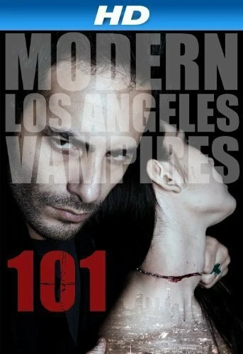 Постер 101: Modern Los Angeles Vampires