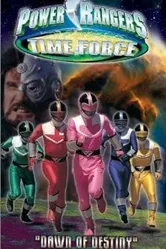 Power Rangers Time Force: Dawn of Destiny постер