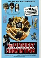 The Filthiest Show in Town постер