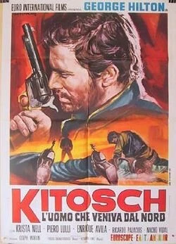 Постер Китош — человек, который пришёл с юга 1967