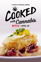 Cooked with Cannabis постер