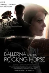 The Ballerina and the Rocking Horse постер