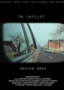To Inflict постер