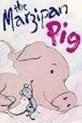 The Marzipan Pig постер