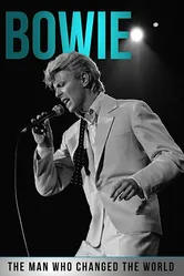 Bowie: The Man Who Changed the World постер