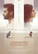 Kadhalikka Neramillai постер