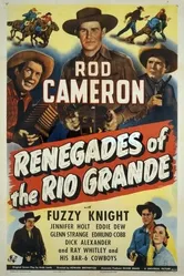 Renegades of the Rio Grande постер