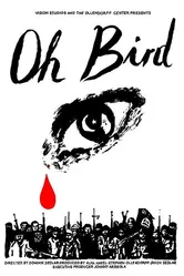 Oh Bird постер