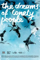The Dreams of Lonely People постер