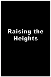 Raising the Heights постер