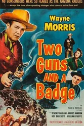 Two Guns and a Badge постер