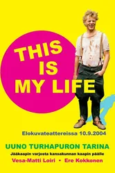 Uuno Turhapuro - this is my life постер