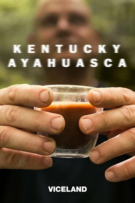 Постер Kentucky Ayahuasca