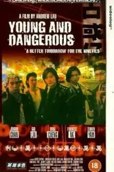 Young and Dangerous постер