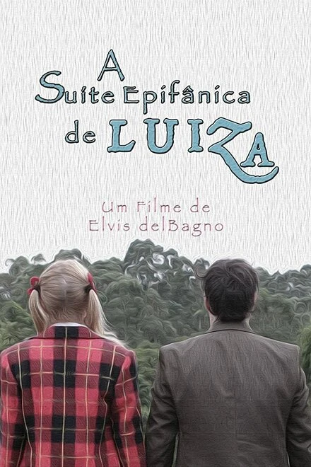 Постер A Suíte Epifânica de Luiza