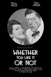 Whether You Like It or Not постер