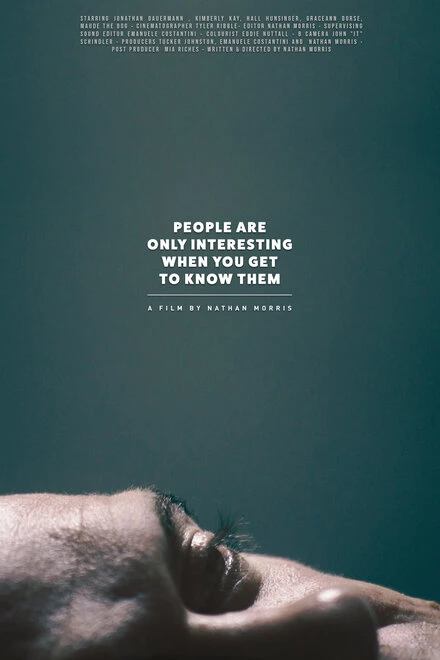 Постер People Are Only Interesting When You Get to Know Them