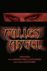Fallen Angel: A Rock Opera постер
