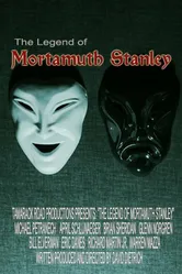The Legend of Mortamuth Stanley постер