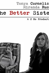 The Better Sister 2016 постер