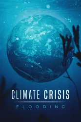 Climate Crisis: Flooding постер
