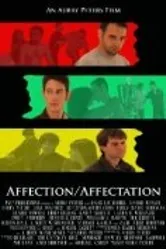 Affection/Affectation постер